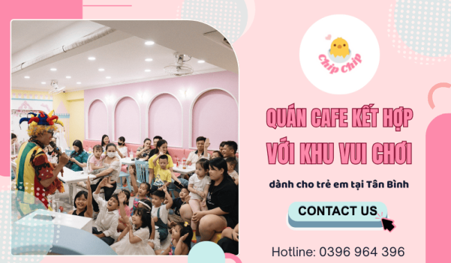 Quán cafe kết hợp với khu vui chơi dành cho trẻ em tại Tân Bình